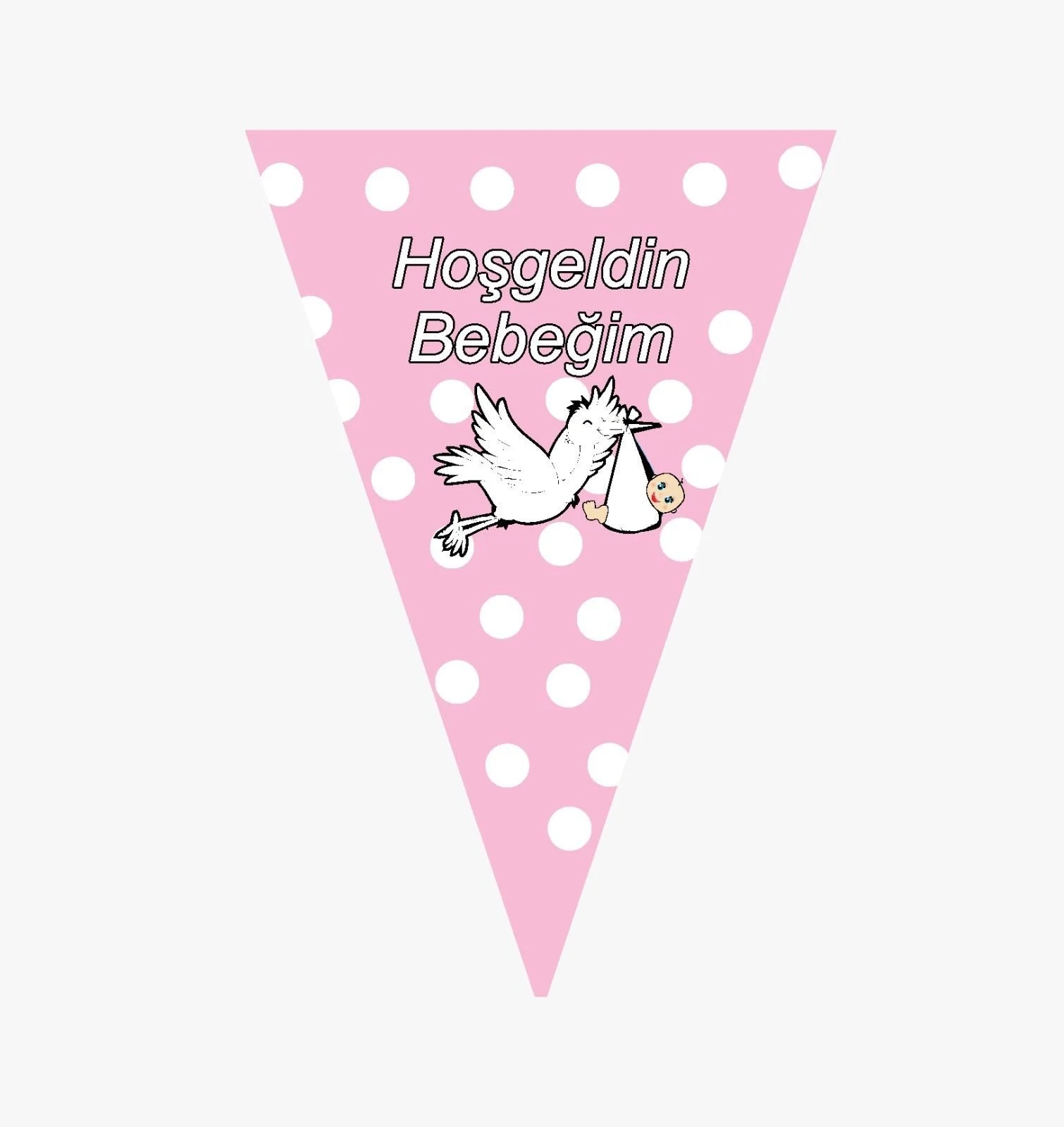 Toptan%20Hoşgeldin%20Bebeğim%20Pembe%20Flama